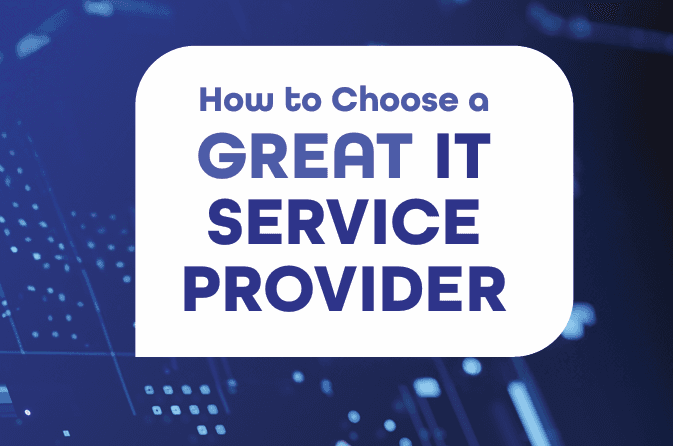 Choose a GREAT IT SERVICE PROVIDER cover